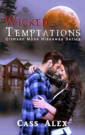 [Positively Beastly 1.50] • Crimson Moon Hideaway · Wicked Temptations (Positively Beastly Series Book 2)